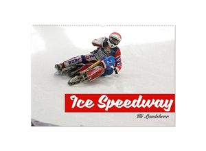 9783435130740 - Ice Speedway (Wandkalender 2025 DIN A2 quer) CALVENDO Monatskalender