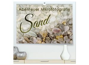 9783435133017 - Abenteuer Mikrofotografie Sand (hochwertiger Premium Wandkalender 2025 DIN A2 quer) Kunstdruck in Hochglanz