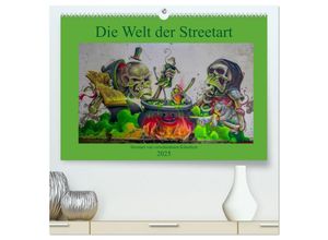 9783435133512 - Die Welt der Streetart (hochwertiger Premium Wandkalender 2025 DIN A2 quer) Kunstdruck in Hochglanz