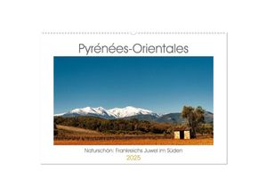 9783435133635 - Pyrénées-Orientales Naturschön Frankreichs Perle im Süden (Wandkalender 2025 DIN A2 quer) CALVENDO Monatskalender