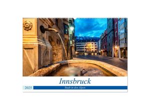 9783435133659 - Innsbruck - Stadt in den Alpen (Wandkalender 2025 DIN A2 quer) CALVENDO Monatskalender