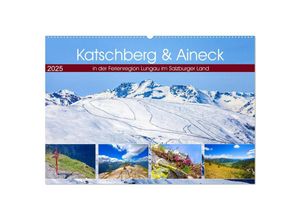 9783435136216 - Katschberg & Aineck (Wandkalender 2025 DIN A2 quer) CALVENDO Monatskalender