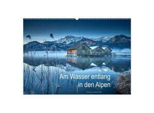 9783435136247 - Am Wasser entlang in den Alpen (Wandkalender 2025 DIN A2 quer) CALVENDO Monatskalender