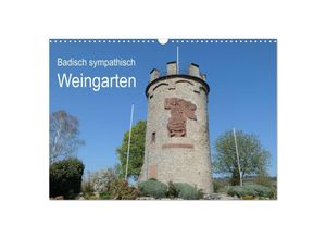 9783435136254 - Badisch sympathisch Weingarten (Wandkalender 2025 DIN A3 quer) CALVENDO Monatskalender