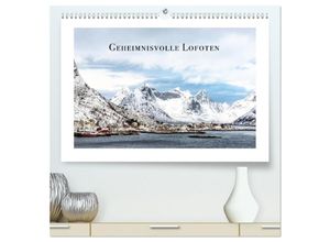 9783435136292 - Geheimnisvolle Lofoten (hochwertiger Premium Wandkalender 2025 DIN A2 quer) Kunstdruck in Hochglanz