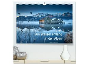 9783435136803 - Am Wasser entlang in den Alpen (hochwertiger Premium Wandkalender 2025 DIN A2 quer) Kunstdruck in Hochglanz