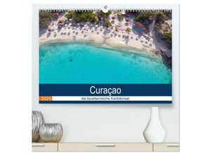 9783435141821 - Curacao die facettenreiche Karibikinsel (hochwertiger Premium Wandkalender 2025 DIN A2 quer) Kunstdruck in Hochglanz