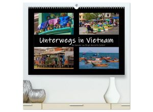 9783435145003 - Unterwegs in Vietnam (hochwertiger Premium Wandkalender 2025 DIN A2 quer) Kunstdruck in Hochglanz