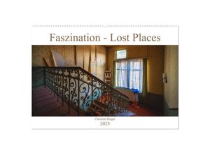 9783435145058 - Faszination - Lost Places (Wandkalender 2025 DIN A2 quer) CALVENDO Monatskalender