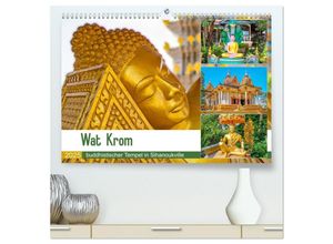 9783435145287 - Wat Krom - buddhistischer Tempel in Sihanoukville (hochwertiger Premium Wandkalender 2025 DIN A2 quer) Kunstdruck in Hochglanz