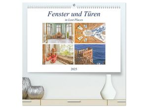 9783435145454 - Fenster und Türen in Lost Places (hochwertiger Premium Wandkalender 2025 DIN A2 quer) Kunstdruck in Hochglanz