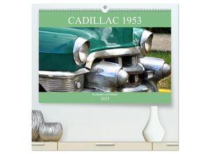 9783435146642 - Cadillac 1953 - Kraftpaket auf Rädern (hochwertiger Premium Wandkalender 2025 DIN A2 quer) Kunstdruck in Hochglanz