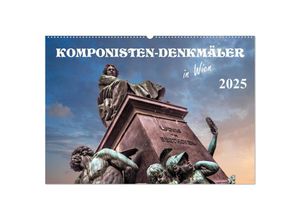 9783435148400 - Komponisten-Denkmäler in Wien (Wandkalender 2025 DIN A2 quer) CALVENDO Monatskalender