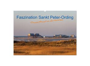 9783435148530 - Faszination Sankt Peter-Ording (Wandkalender 2025 DIN A2 quer) CALVENDO Monatskalender