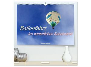 9783435149407 - Ballonfahrt im winterlichen Kaiserwinkl (hochwertiger Premium Wandkalender 2025 DIN A2 quer) Kunstdruck in Hochglanz