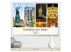 9783435150724 - Frankfurt am Main - fotografische Impressionen bei Tag und bei Nacht (hochwertiger Premium Wandkalender 2025 DIN A2 quer) Kunstdruck in Hochglanz