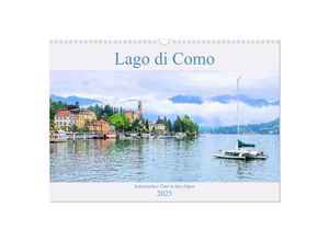 9783435153428 - Lago di Como - Italienisches Flair in den Alpen (Wandkalender 2025 DIN A3 quer) CALVENDO Monatskalender