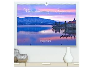 9783435155811 - Winterstimmung am Tegernsee (hochwertiger Premium Wandkalender 2025 DIN A2 quer) Kunstdruck in Hochglanz