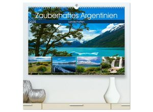 9783435155910 - Zauberhaftes Argentinien (hochwertiger Premium Wandkalender 2025 DIN A2 quer) Kunstdruck in Hochglanz