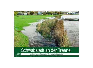 9783435156344 - Schwabstedt an der Treene (Wandkalender 2025 DIN A2 quer) CALVENDO Monatskalender