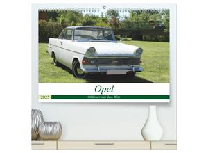 9783435156443 - Opel Oldtimer mit dem Blitz (hochwertiger Premium Wandkalender 2025 DIN A2 quer) Kunstdruck in Hochglanz