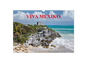 9783435156719 - VIVA MEXIKO (Wandkalender 2025 DIN A3 quer) CALVENDO Monatskalender