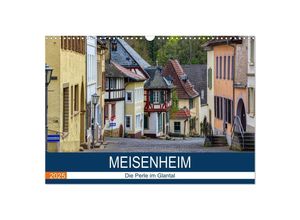 9783435156740 - Meisenheim - Die Perle im Glantal (Wandkalender 2025 DIN A3 quer) CALVENDO Monatskalender