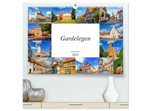 9783435222544 - Gardelegen Impressionen (hochwertiger Premium Wandkalender 2025 DIN A2 quer) Kunstdruck in Hochglanz