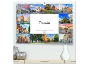 9783435223404 - Stendal Impressionen (hochwertiger Premium Wandkalender 2025 DIN A2 quer) Kunstdruck in Hochglanz