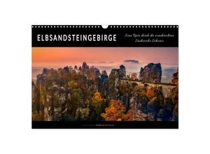 9783435224142 - Elbsandsteingebirge - eine Reise durch die wunderschöne Sächsische Schweiz (Wandkalender 2025 DIN A3 quer) CALVENDO Monatskalender