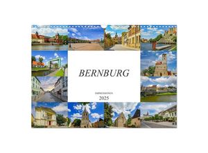 9783435225217 - Bernburg Impressionen (Wandkalender 2025 DIN A3 quer) CALVENDO Monatskalender