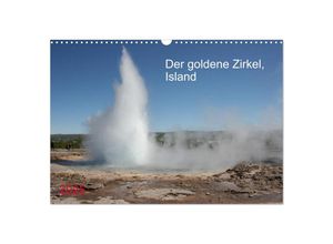 9783435226290 - Der goldene Zirkel Island (Wandkalender 2025 DIN A3 quer) CALVENDO Monatskalender