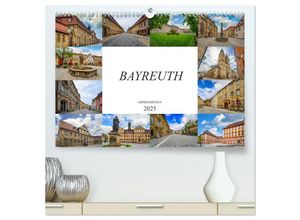 9783435226337 - Bayreuth Impressionen (hochwertiger Premium Wandkalender 2025 DIN A2 quer) Kunstdruck in Hochglanz