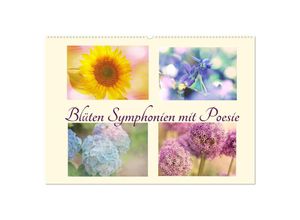 9783435226474 - Blüten Symphonien mit Poesie (Wandkalender 2025 DIN A2 quer) CALVENDO Monatskalender