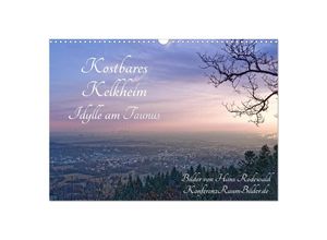 9783435229314 - Kostbares Kelkheim - Idylle am Taunus (Wandkalender 2025 DIN A3 quer) CALVENDO Monatskalender