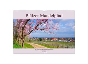 9783435231850 - Pfälzer Mandelpfad - Die Deutsche Weinstraße in Rosarot (Wandkalender 2025 DIN A2 quer) CALVENDO Monatskalender