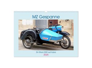 9783435231867 - MZ-Gespanne - Ein Stück DDR auf Kuba (Wandkalender 2025 DIN A3 quer) CALVENDO Monatskalender