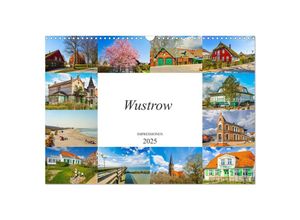 9783435231881 - Wustrow Impressionen (Wandkalender 2025 DIN A3 quer) CALVENDO Monatskalender