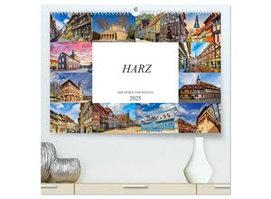 9783435231911 - Harz der Süden und Westen (hochwertiger Premium Wandkalender 2025 DIN A2 quer) Kunstdruck in Hochglanz