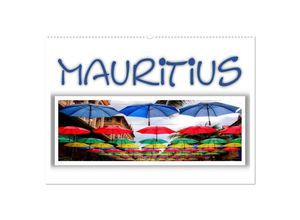 9783435232192 - Mauritius - Die Perle im Indischen Ozean (Wandkalender 2025 DIN A2 quer) CALVENDO Monatskalender