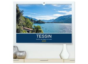 9783435232321 - Tessin zwischen Lago Maggiore und Lugano (hochwertiger Premium Wandkalender 2025 DIN A2 quer) Kunstdruck in Hochglanz