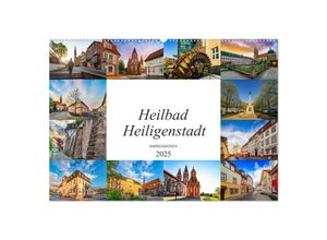 9783435234783 - Heilbad Heiligenstadt Impressionen (Wandkalender 2025 DIN A2 quer) CALVENDO Monatskalender