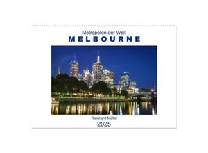 9783435235063 - Metropolen der Welt - Melbourne (Wandkalender 2025 DIN A2 quer) CALVENDO Monatskalender