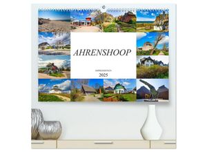 9783435235803 - Ahrenshoop Impressionen (hochwertiger Premium Wandkalender 2025 DIN A2 quer) Kunstdruck in Hochglanz