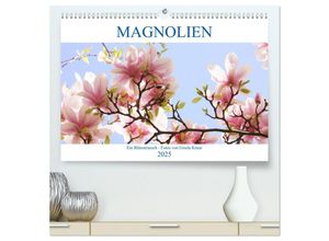 9783435236787 - Magnolien Ein Blütenrausch (hochwertiger Premium Wandkalender 2025 DIN A2 quer) Kunstdruck in Hochglanz