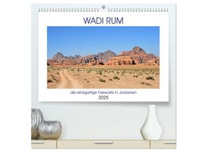 9783435236923 - WADI RUM die einzigartige Felswüste in Jordanien (hochwertiger Premium Wandkalender 2025 DIN A2 quer) Kunstdruck in Hochglanz