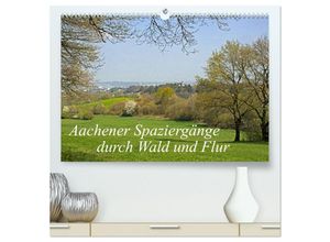 9783435237821 - Aachener Spaziergänge durch Wald und Flur (hochwertiger Premium Wandkalender 2025 DIN A2 quer) Kunstdruck in Hochglanz