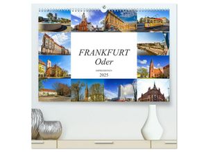 9783435237890 - Frankfurt Oder Impressionen (hochwertiger Premium Wandkalender 2025 DIN A2 quer) Kunstdruck in Hochglanz