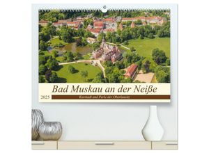 9783435238439 - Bad Muskau an der Neiße (hochwertiger Premium Wandkalender 2025 DIN A2 quer) Kunstdruck in Hochglanz