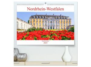 9783435240128 - Nordrhein-Westfalen - Stadtansichten (hochwertiger Premium Wandkalender 2025 DIN A2 quer) Kunstdruck in Hochglanz